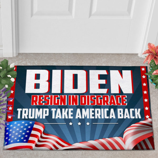 Biden Resign In Disgrace Trump Take American Back Outdoor Indoor Doormat