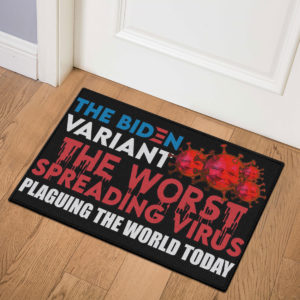 3 Indoor Door Mat The Biden Variant The Worst Spreading Virus Plaguing The World Today Joe Biden Doormat