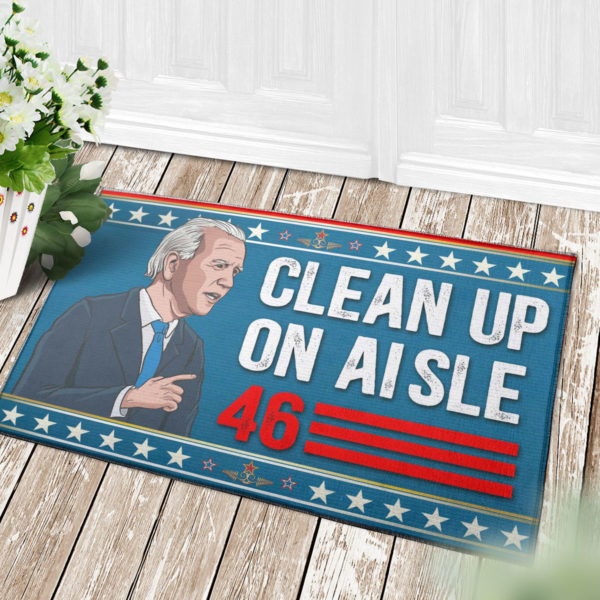 Anti Biden Clean Up On Aisle 46 Impeach Biden Indoor Doormat