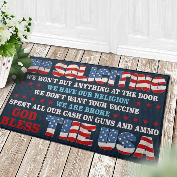 No Soliciting We Won?t Buy Anything at The Door We Have Our Religion Political Doormat
