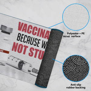 6 Rug Vaccinated Because Were Not Stupid Doormat Proud Vaccinated Doormat
