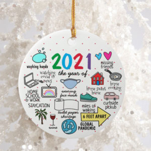 Circle Ornament Funny global pandemic last year 2021 Round Ornament