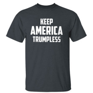 Dark Heather T Shirt Chris Evans Keep America Trumpless Shirt