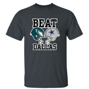 Dark Heather T Shirt Eagles Coach Shirt Nick Sirianni Shirt Beat Dallas Shirt