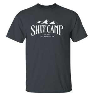 Dark Heather T Shirt Shitcamp Shop Shit Camp Staff Hoodie Sweatshirt Qtcinderella Shirt