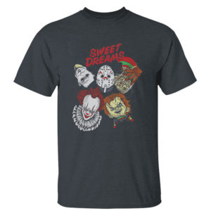 Dark Heather T Shirt Sweet Dreams Horror Happy Halloween Shirt