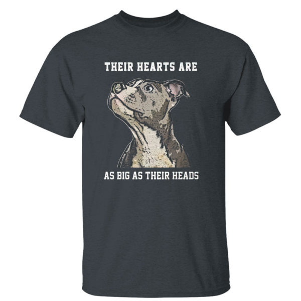 Dark Heather T Shirt Their Hearts Are As Big As Their Heads Shirt Long Sleeve