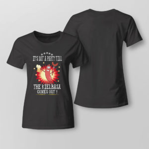 Lady Tee Its Not A Party Till The Kielbasa Comes Out Shirt