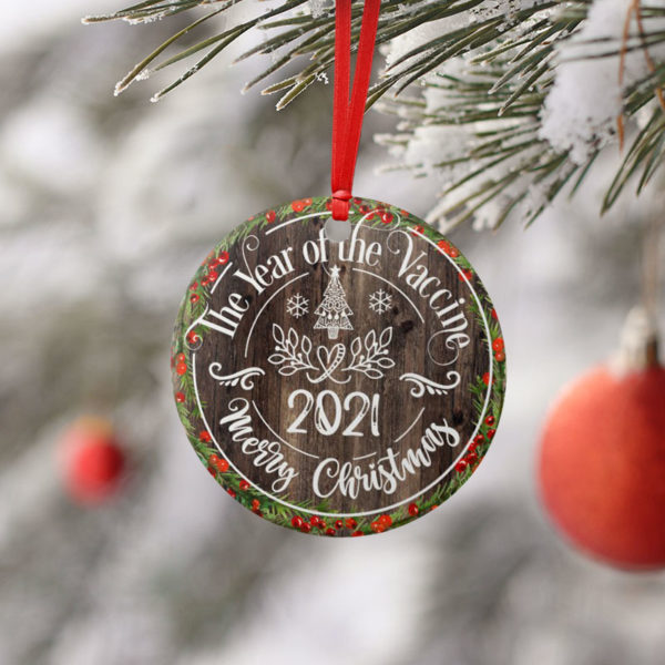 Rustic Christmas The Year of the Vaccine 2021 Round Ornament