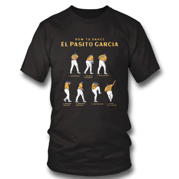 T Shirt El Pasito Garcia How To Dance Shirt
