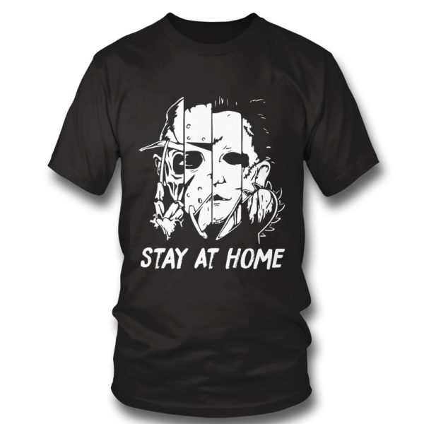 Michael Myers Stay At Home shirt