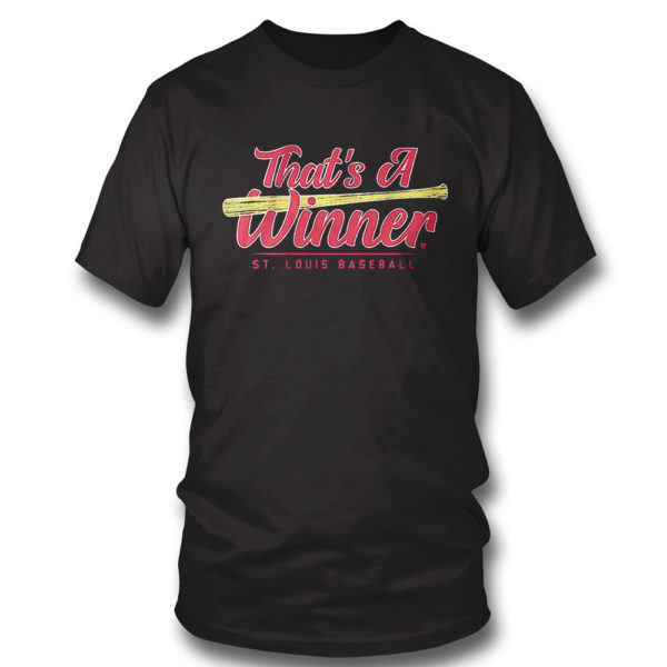 That’s A Winner St Louis Baseball T-Shirt