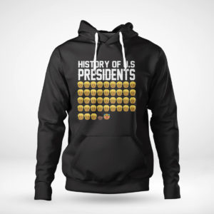 Unisex Hoodie History Of Us Presidents T Shirt