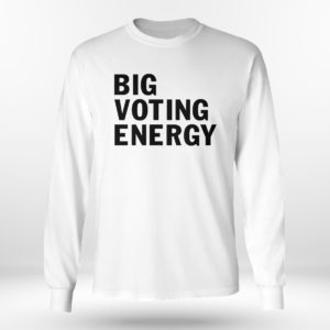 Unisex Longsleeve shirt Danielle Panabaker Big Voting Energy Shirt
