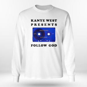 Unisex Longsleeve shirt Follow God T Shirt Kanye West Presents Tee