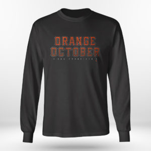 Unisex Longsleeve shirt ORANGE OCTOBER San Francisco Baseball T Shirt