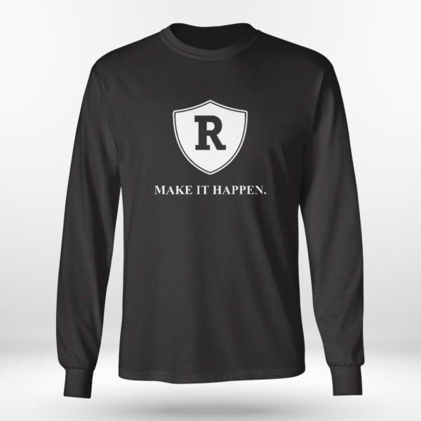 Raiders Make It Happen Shirt