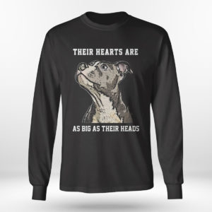 Unisex Longsleeve shirt Their Hearts Are As Big As Their Heads Shirt Long Sleeve