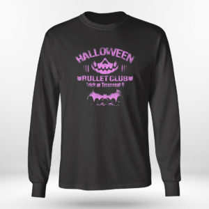 Unisex Longsleeve shirt Trick Or Treat Bullet Club Halloween Shirt