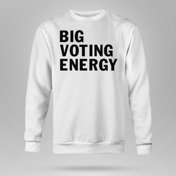 Unisex Sweetshirt Danielle Panabaker Big Voting Energy Shirt