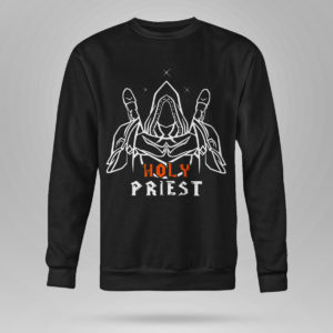 Unisex Sweetshirt Holy Priest World Of Warcraft shirt