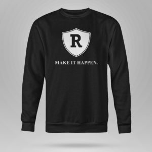Unisex Sweetshirt Raiders Make It Happen Shirt