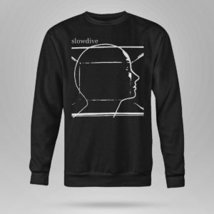 Unisex Sweetshirt Slowdive T Shirt