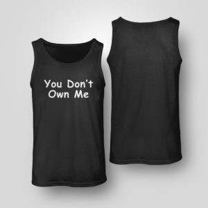 Unisex Tank Top Britney Spears You Dont Own Me Shirt