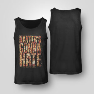 Unisex Tank Top Jamie Hayter – Hayters Gonna Hate Shirt Sweetshirt