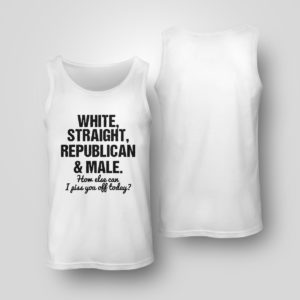 Unisex Tank Top White Straight Republican And Male Shirt