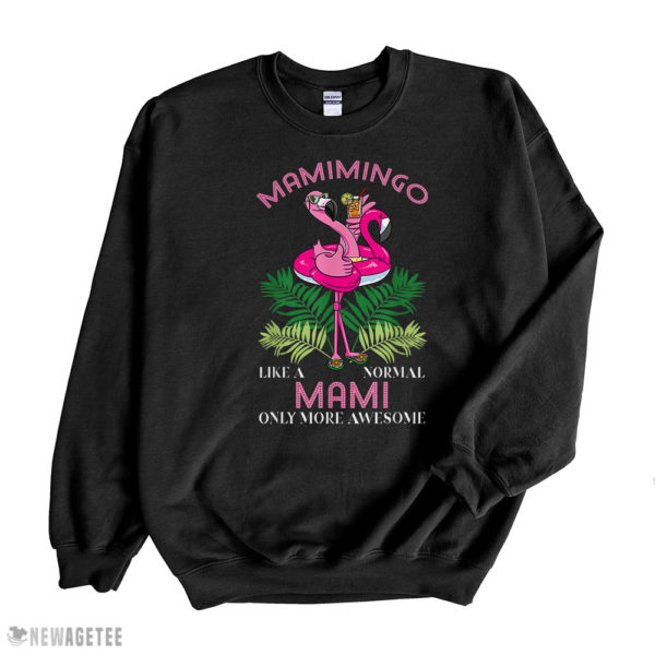 Black Sweatshirt Mamimingo Mami Flamingo Mommy Mothers Day T Shirt