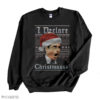 Black Sweatshirt Michael Scott I Declare Christmasss The Office Ugly Christmas Sweater Sweatshirt