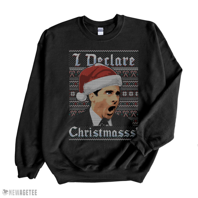 Michael Scott I Declare Christmasss The Office Ugly Christmas Sweater Sweatshirt