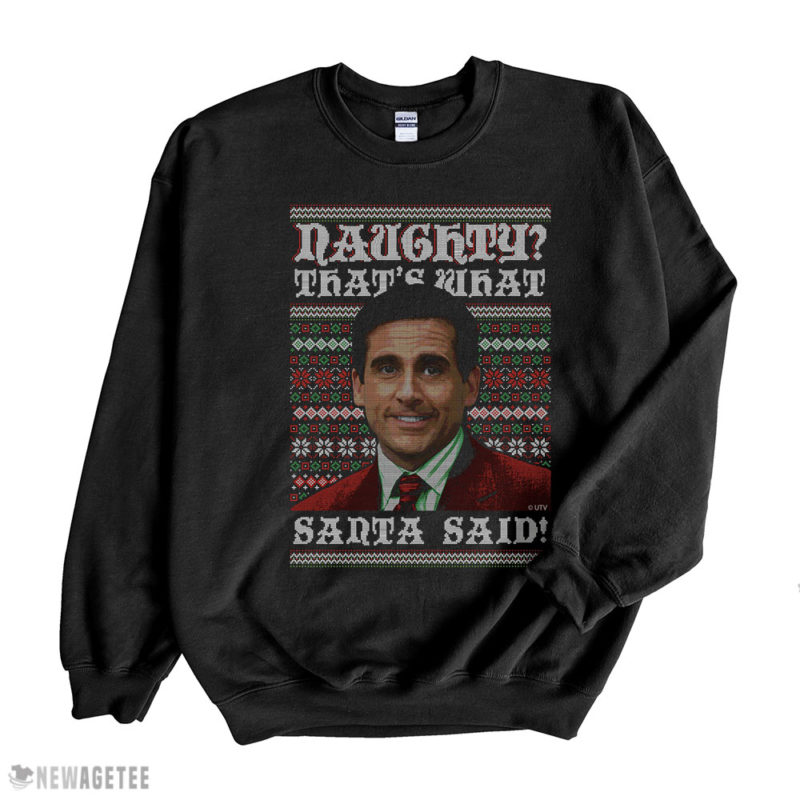 Naughty That’s What Santa Said The Office Ugly Christmas Sweater