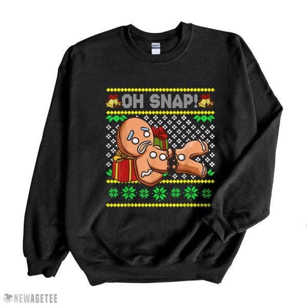 Black Sweatshirt Oh Snap Gingerbread Man Ugly Christmas Sweatshirt