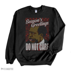 Season’s Greetings Do Not Care The Office Ugly Christmas Sweater