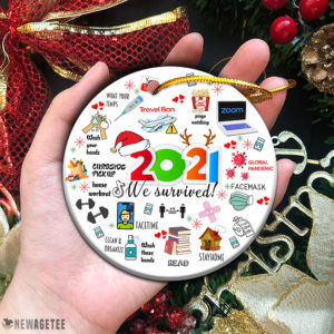 Circle Ornament 2021 A Year To Remember Christmas Ornament We Survived Keepsake 2021