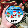 Circle Ornament 2021 We Survived Pandemic Lockdown Covid Christmas Ornament