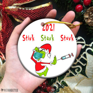 Circle Ornament Stink Stank Stunk 2021 The Grinch Unvaccinated Christmas Ornament