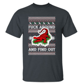 Dark Heather T Shirt Angry Red Gator Fuck Around And Find Out Sweatshirt