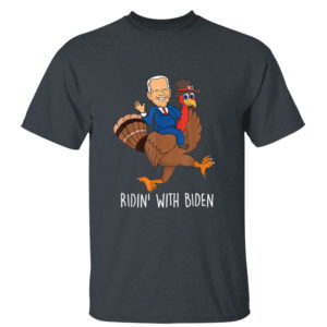Dark Heather T Shirt Funny Joe Biden Thanksgiving Turkey Costume Ridin T Shirt