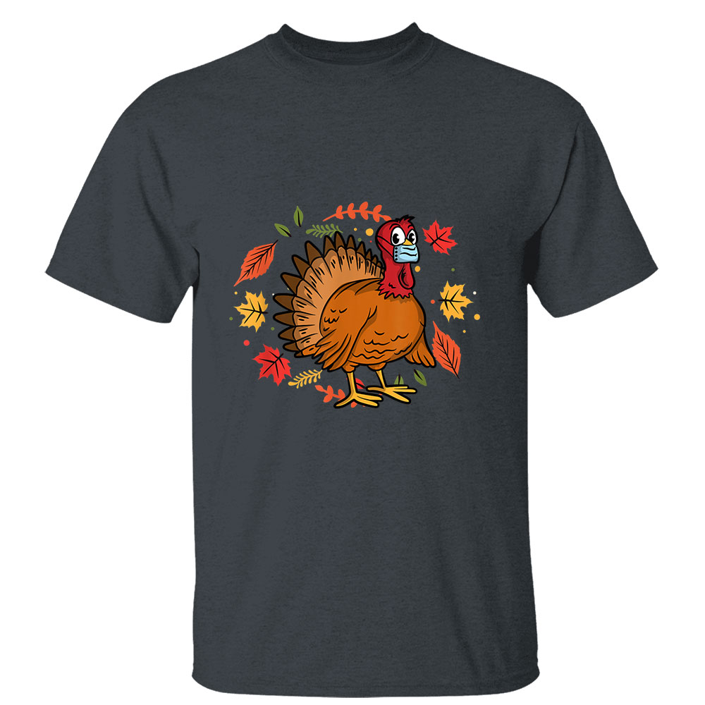 Funny Thanksgiving Turkey Wearing A Face Mask T-Shirt