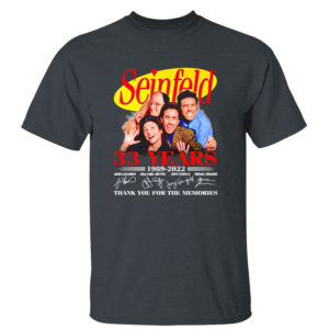 Dark Heather T Shirt Seinfeld 33 years 1989 2022 thank you memories signatures shirt