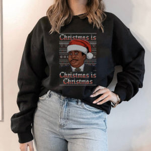 Hoodie Christmas is Christmas The Office Ugly Sweatshirt