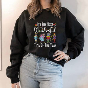 Hoodie Its The Most Wonderful Time Of The Year Nutcracker Squad T Shirt