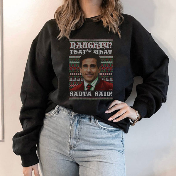 Hoodie Naughty Thats What Santa Said The Office Ugly Christmas Sweater