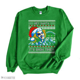 Irish Green Sweatshirt Beetlejuice Hey Santa Its Snow Time Ugly Christmas Sweatshirt