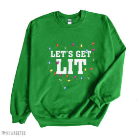 Irish Green Sweatshirt Christmas Funny Shirt Cute Gift Lets Get Lit Xmas Pajamas Shirt