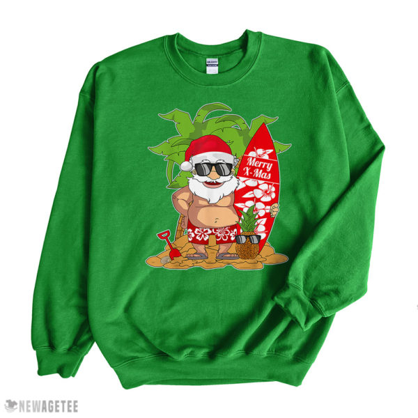 Irish Green Sweatshirt Christmas in July I Santa Hawaiian Surfing T Shirt