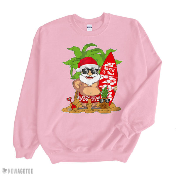 Light Pink Sweatshirt Christmas in July I Santa Hawaiian Surfing T Shirt